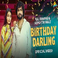 Birthday Darling Biru Kataria Miss Parul New Haryanvi Song 2023 By Raj Mawar,Ashu Twinkle Poster